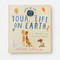 Your Life on Earth (A Record Book for New Humans Your Life on Earth: A Baby Album) by Oliver Jeffers, 9780593579855