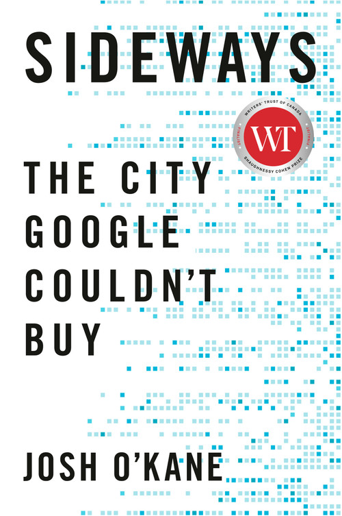 Sideways (The City Google Couldn't Buy) by Josh O'Kane, 9781039000780