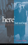 Here But Not Here by Lillian Ross, 9781582431109