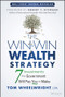 The Win-Win Wealth Strategy (7 Investments the Government Will Pay You to Make) - 9781119911548 by Tom Wheelwright, 9781119911548