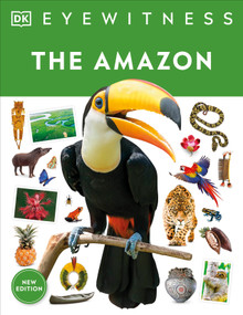 Eyewitness The Amazon by DK, 9780744062540