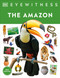 Eyewitness The Amazon by DK, 9780744062540