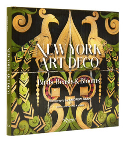 New York Art Deco (Birds, Beasts & Blooms) by Eric P. Nash, Andrew Garn, 9780847872046
