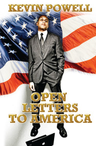 Open Letters to America (Essays by Kevin Powell) by Kevin Powell, 9781593762148