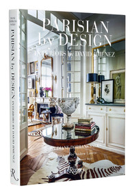 Parisian by Design (Interiors by David Jimenez) by Diane Dorrans Saeks, 9780847872138