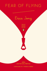 Fear of Flying ((Penguin Classics Deluxe Edition)) by Erica Jong, Noma Bar, Theresa Rebeck, 9780143107354