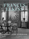 Frances Elkins (Visionary American Designer) by Scott Powell, 9780847865468