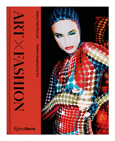 Art X Fashion (Fashion Inspired by Art) by Nancy Hall-Duncan, Valerie Steele, 9780847872398