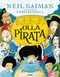 Olla pirata / Pirate Stew (Spanish Edition) by Neil Gaiman, Chris Riddell, 9786073810722