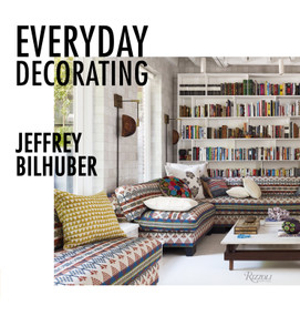 Everyday Decorating - 9780789341419 by Jeffrey Bilhuber, Jacqueline Terrebonne, 9780789341419