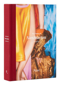 The Colors of Sies Marjan by Sander Lak, Rem Koolhaas, Elizabeth Peyton, Marc Jacobs, 9780847872206