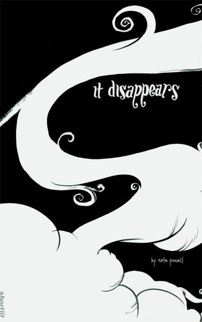 It Disappears . . . by Nate Powell, 9781932360370