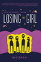 Losing the Girl (Book 1) by MariNaomi, MariNaomi, 9781541510449