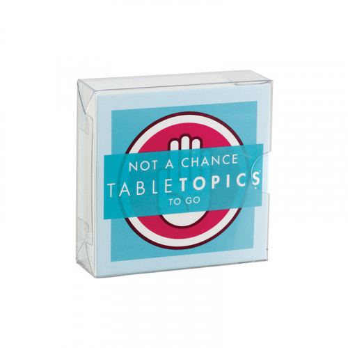 TABLETOPICS TO GO NOT A CHANCE (TG-0232-A)