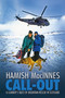 Call-Out (A climber's tales of mountain rescue in Scotland) by Hamish MacInnes, 9781911342212