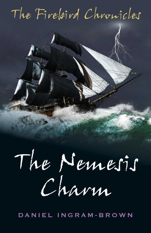 The Nemesis Charm by Daniel Ingram-Brown, 9781785352850