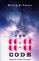 The 11.11 Code (Secrets of the Convent) by Hilary H. Carter, 9781846941009