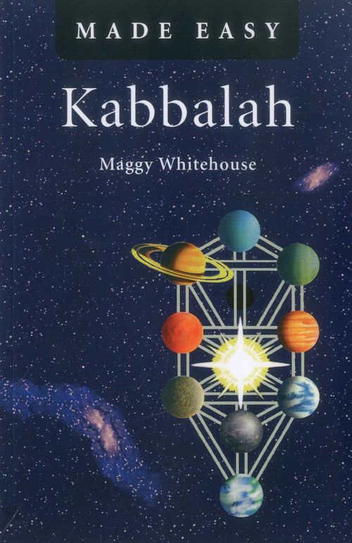 Kabbalah Made Easy by Maggy Whitehouse, 9781846945441