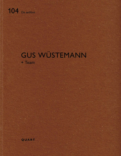 Gus Wüstemann (De aedibus 104) by Heinz Wirz, 9783037612644