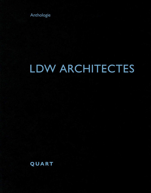 LDW Architectes by Heinz Wirz, 9783037612651