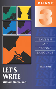 Let's Write (English as a Second Language/Phase Three) by William Samelson, 9780935437294
