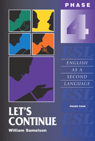 Let's Continue (English as a Second Language/Phase Four) by William Samelson, 9780935437348