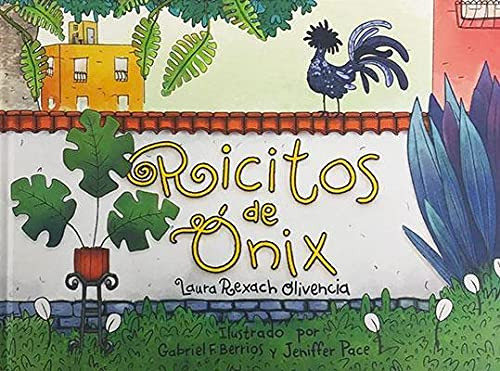 Ricitos de onix by Gabriel Berrios, Jennifer Pace, Laura Rexach, 9781732073142