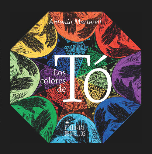 Los colores de To (Spanish Edition) by Antonio Martorell, 9781737275701