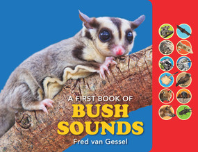A First Book of Bush Sounds by Fred Van Gessel, 9781925546781