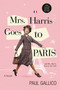 Mrs Harris Goes to Paris & Mrs Harris Goes to New York by Paul Gallico, 9781639730834