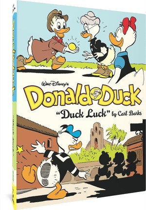 Walt Disney's Donald Duck "Duck Luck" (The Complete Carl Barks Disney Library Vol. 27) by Carl Barks, Daan Jippes, 9781683966531