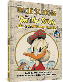 Walt Disney's Uncle Scrooge & Donald Duck: Bear Mountain Tales by Carl Barks, Don Rosa, Giorgio Cavazzano, 9781683966616
