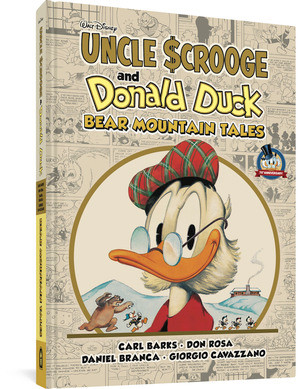 Walt Disney's Uncle Scrooge & Donald Duck: Bear Mountain Tales by Carl Barks, Don Rosa, Giorgio Cavazzano, 9781683966616