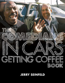 The Comedians in Cars Getting Coffee Book by Jerry Seinfeld, 9781982112769