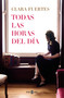 Todas las horas del día / All Hours of the Day (Spanish Edition) by Clara Fuertes, 9788401027246