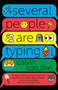 Several People Are Typing: A GMA Book Club Pick - 9780593313534 by Calvin Kasulke, 9780593313534