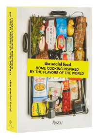 The Social Food (Home Cooking Inspired by the Flavors of the World) by Shirley Garrier, Mathieu Zouhairi, Julien Dô Lê Pham, 9780847872596