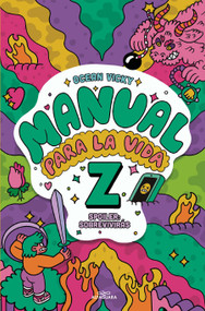 Manual para la vida Z / Manual for Life Z (Spanish Edition) by La Vika, Vicky Ocean, 9788418915062