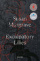 Exculpatory Lilies (Poems) by Susan Musgrave, 9780771099007