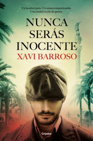 Nunca serás inocente / You Will Never Be Innocent (Spanish Edition) by Xavi Barroso, 9788425359743