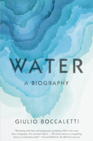 Water (A Biography) - 9780525566007 by Giulio Boccaletti, 9780525566007