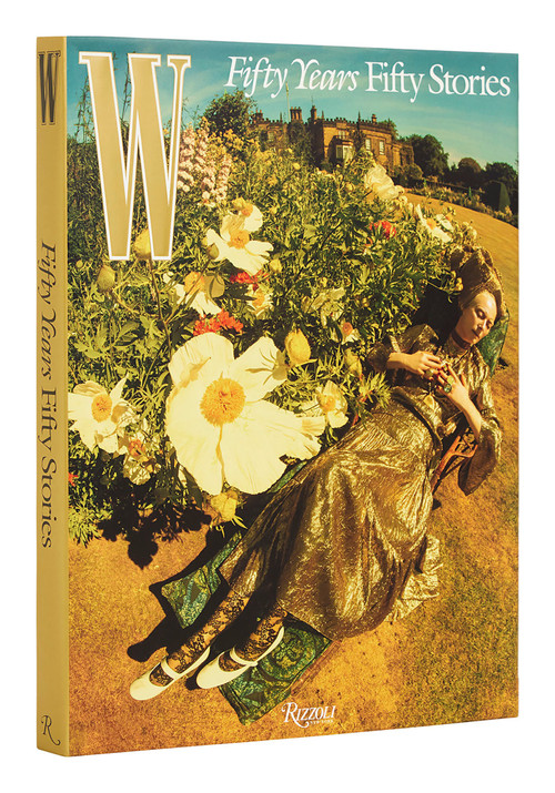 W Magazine (50 Years/50 Stories) by Sara Moonves, 9780847872664