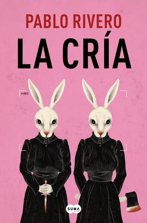 La cría / The Child (Spanish Edition) by Pablo Rivero, 9788491296676