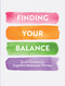 Finding Your Balance (Guided Exercises for Cognitive Behavioral Therapy) by Editors of Chartwell Books, 9780785841227