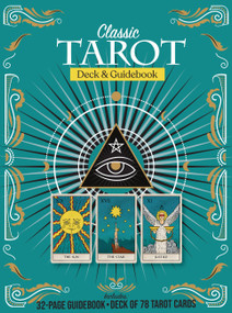 Classic Tarot Deck and Guidebook Kit (Includes: 32-page Guidebook, Deck of 78 Tarot Cards) by Editors of Chartwell Books, 9780785841357