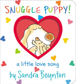Snuggle Puppy! (A Little Love Song) by Sandra Boynton, Sandra Boynton, 9781665924986