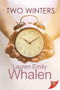 Two Winters by Lauren Emily Whalen, 9781636790190
