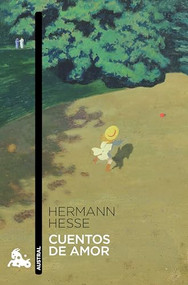 Cuentos de amor (Spanish Edition) by Hermann Hesse, 9786070783203