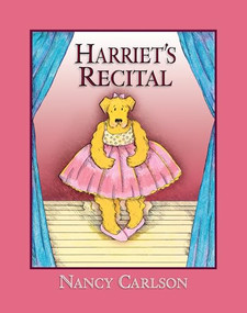 Harriet's Recital, 2nd Edition by Nancy Carlson, 9781575059297
