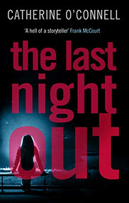 The Last Night Out by Catherine O'Connell, 9781786894847